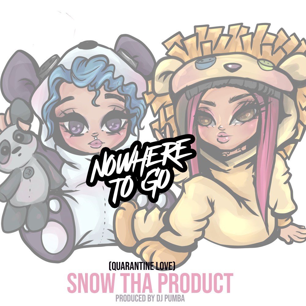 Nowhere to Go (Quarantine Love) (Explicit)