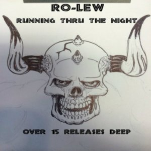 Ro-Lew的專輯Runnin' Thru the Night (Explicit)