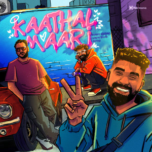 Listen to Kaathal Maari - SLOWED song with lyrics from Hanan Shaah