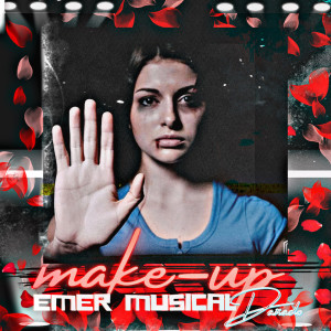 收听Emer Musical的Make-up Dañado歌词歌曲