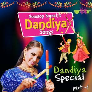 Non Stop Superhit Dandiya Songs, Pt.1