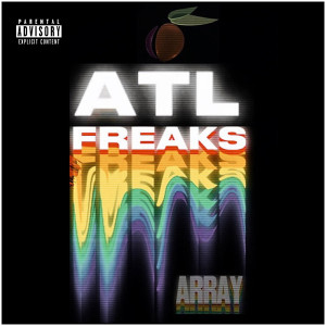 Album Atl Freaks (Explicit) from 