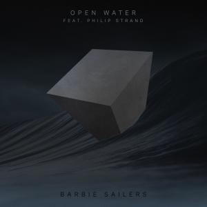 Barbie Sailers的專輯Open Water (feat. Philip Strand)