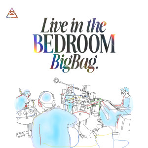 Album Live in the Bedroom oleh Big Bag
