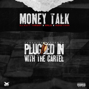 Album Money Talk (feat. Money Man) (Explicit) oleh DJ Kutt Throat