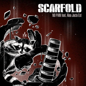 Listen to No Pain (Explicit) song with lyrics from Scarfold
