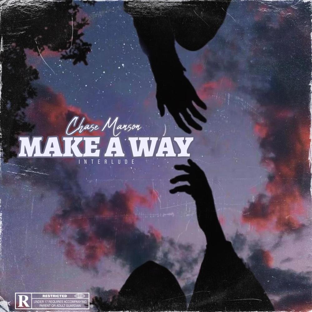 Make A Way (Interlude) (Explicit)
