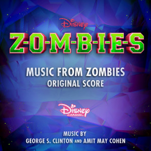 George S. Clinton的專輯Music from ZOMBIES (Original Score)