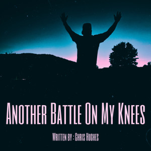 Big Chris的專輯Another Battle On My Knees