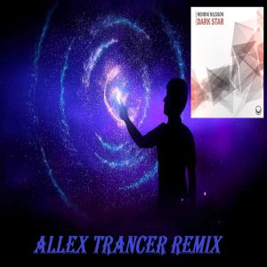 ดาวน์โหลดและฟังเพลง Dark Star (Allex Trancer Remix) พร้อมเนื้อเพลงจาก Henrik Nilsson