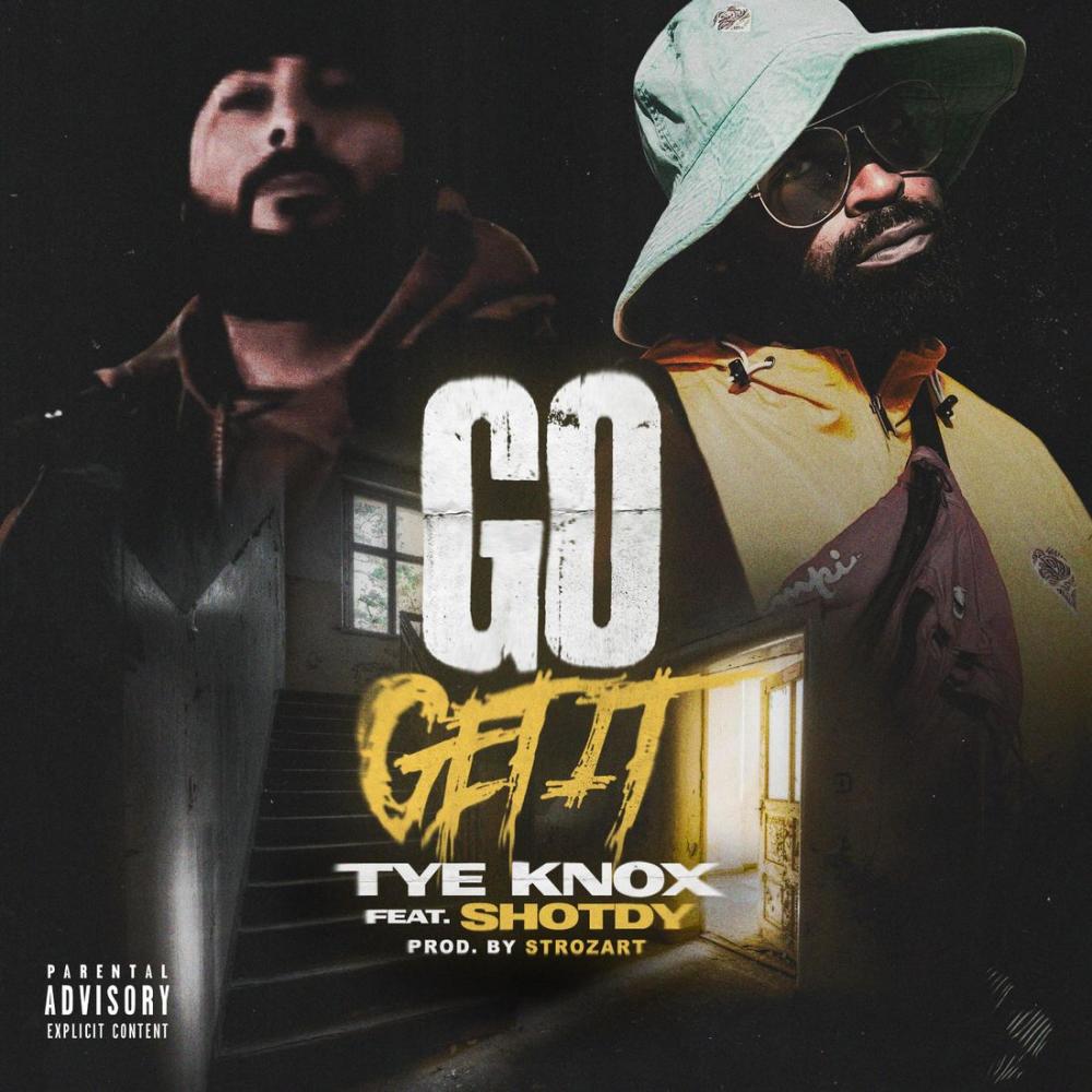 Go Get It (feat. Shotdy) (Explicit)
