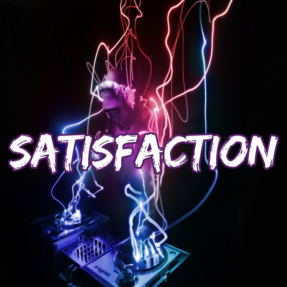 Satisfation Remix