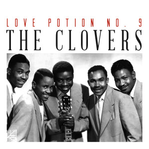 收聽The Clovers的Love Potion No. 9歌詞歌曲