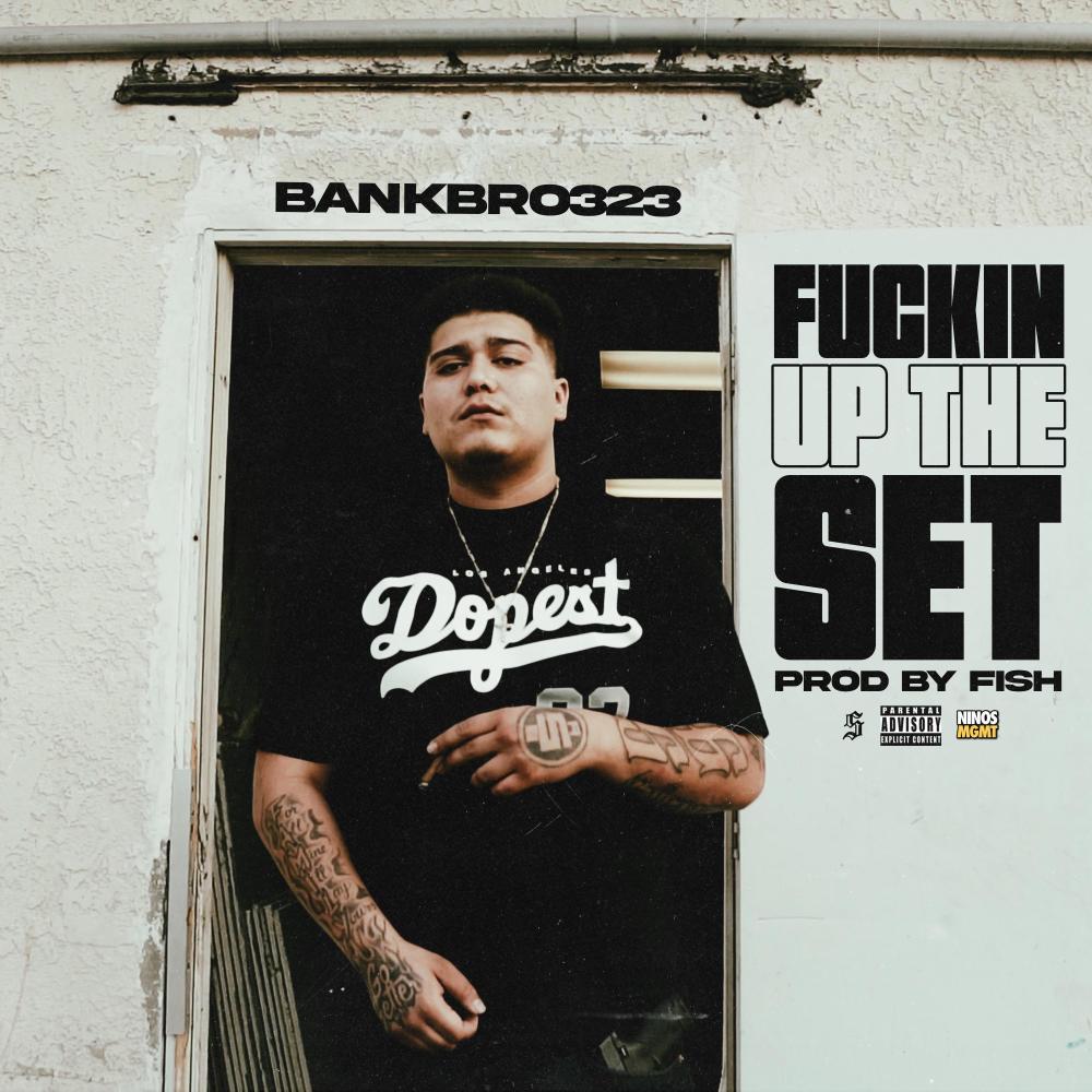 Fuckin Up The Set (Explicit)