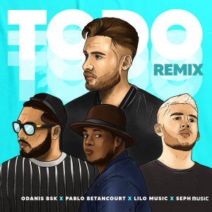 Album Todo (Remix) from Odanis Bsk