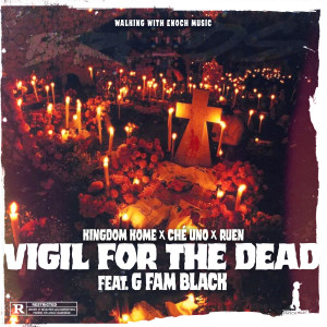 Kingdom Kome的专辑Vigil for the Dead (Explicit)