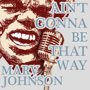 ดาวน์โหลดและฟังเพลง This Heart of Mine (Will Surely Sing) พร้อมเนื้อเพลงจาก Marv Johnson