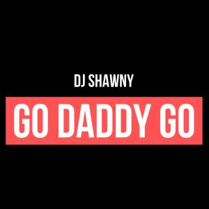 Go Daddy Go