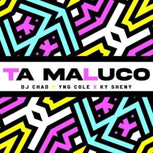 Album Ta Maluco from DJ Chad