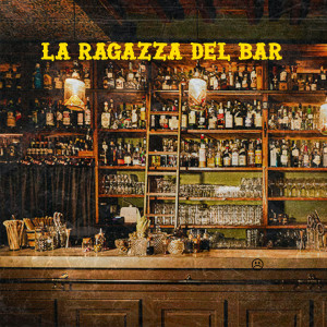 Listen to La ragazza del bar song with lyrics from Alex Fly