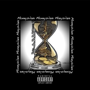 收聽WTS的Money Wave (Explicit)歌詞歌曲