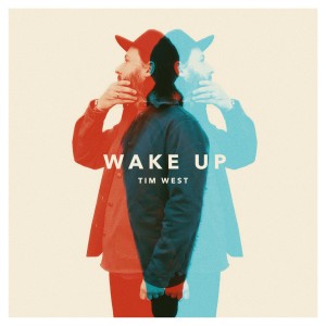 อัลบัม Wake Up ศิลปิน Tim West