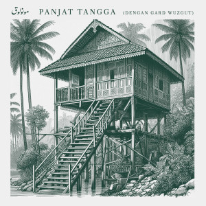 Album Panjat Tangga - Dengan GARD WUZGUT from MonoloQue