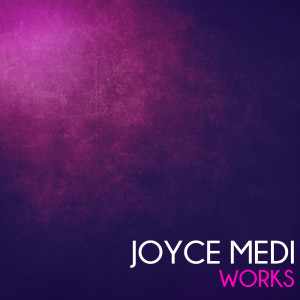 Joyce Medi的專輯Joyce Medi Works