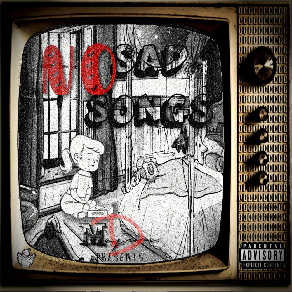 NO Sad Songs (Explicit)