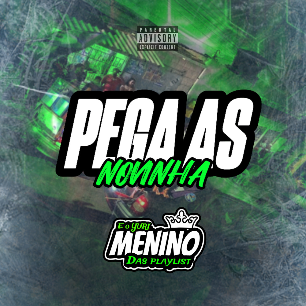 Pegas as Novinhas (feat. Rick na Voz) (Explicit)