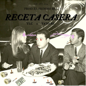 收聽TLC oficial的Receta casera (Explicit)歌詞歌曲