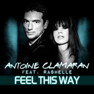 Album Feel This Way (Radio Edit) from RASHELLE