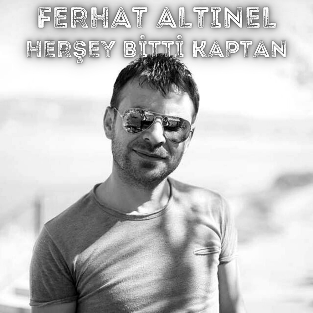 Herşey Bitti Kaptan