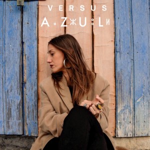 Listen to Versus song with lyrics from Azul ⴰⵣⵓⵍ