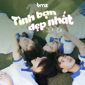 Listen to Tình Bạn Đẹp Nhất (Beat) song with lyrics from Ca Ca