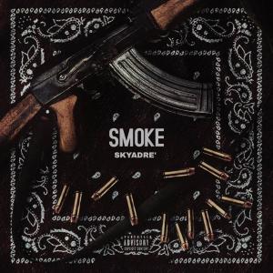 收聽Skyadre'的Smoke (Explicit)歌詞歌曲