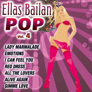 อัลบัม Ellas Bailan Pop Vol.4 ศิลปิน The Bad Girls Dance
