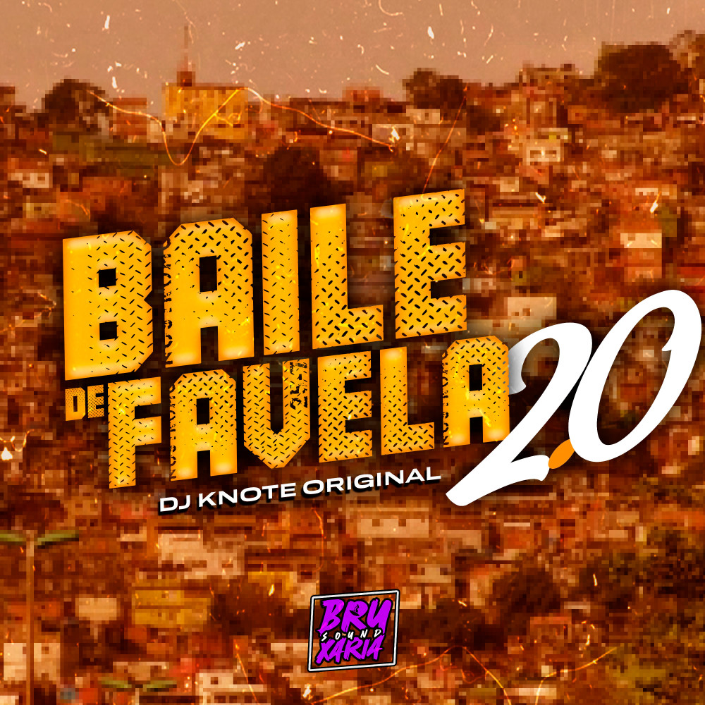 Baile de Favela 2.0 (Explicit)