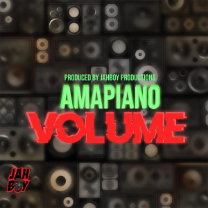Jahboy Bailey的專輯Amapiano Volume
