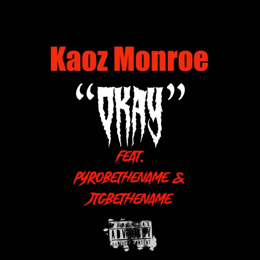 OKAY (feat. Pyrobethename & JTGBETHENAME) (Explicit)