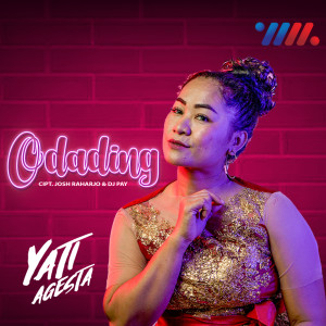 Listen to Odading song with lyrics from Yati Agesta