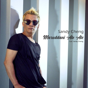 ดาวน์โหลดและฟังเพลง Maruddani Ale Ale พร้อมเนื้อเพลงจาก Sandy Cheng