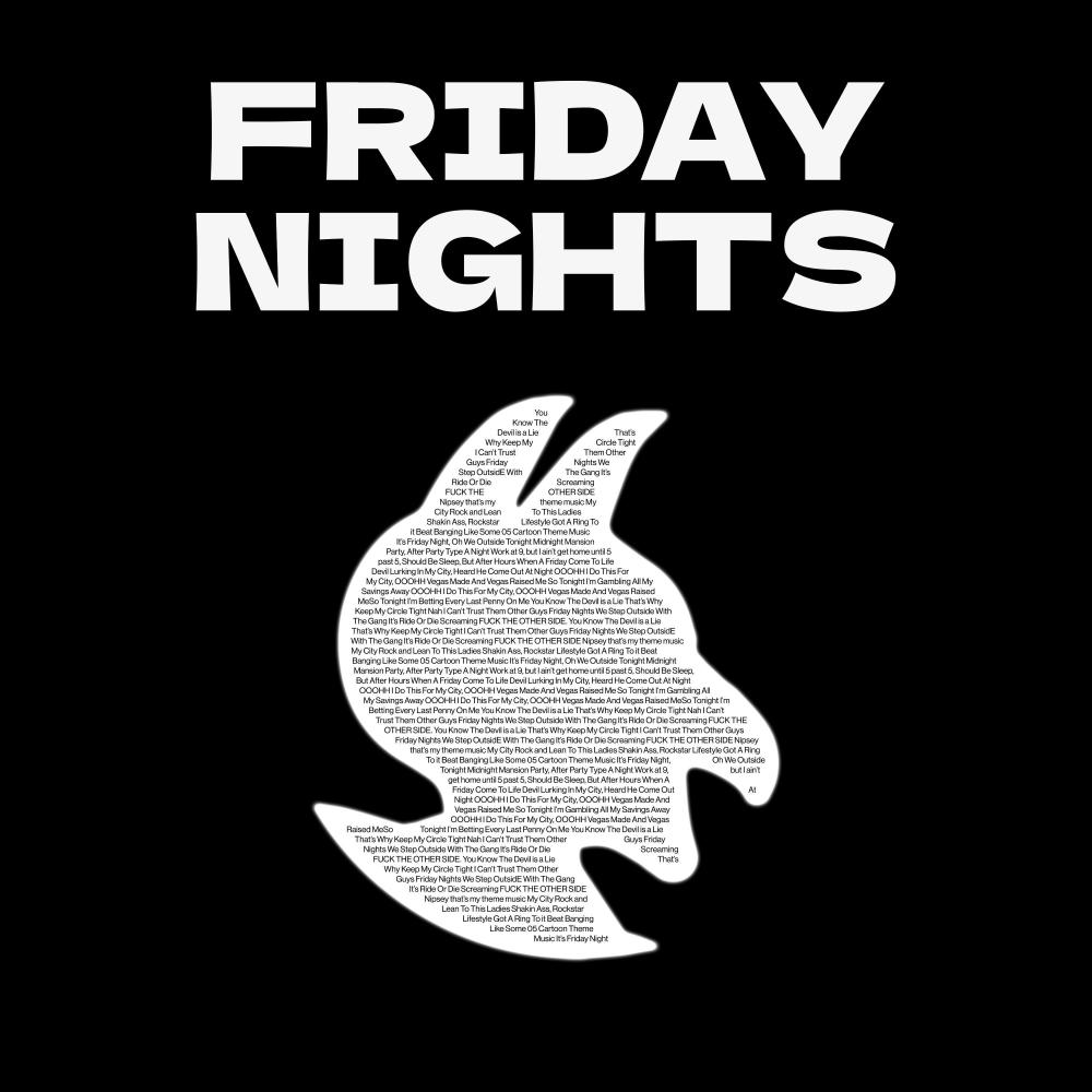 FRIDAY NIGHTS (Explicit)