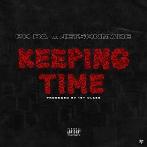 收聽PG RA的Keeping Time (Explicit)歌詞歌曲
