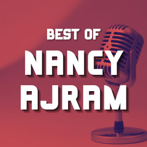 Nancy Ajram的專輯Best of Nancy Ajram