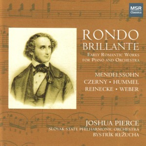 อัลบัม Rondo Brillante - Early Romantic Works for Piano and Orchestra ศิลปิน Joshua Pierce