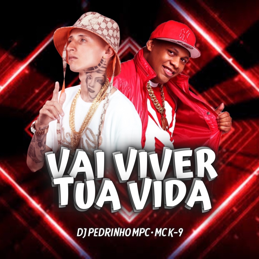 Vai Viver Tua Vida (Explicit)