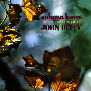 收聽John Duffy的Autumn Leaves歌詞歌曲