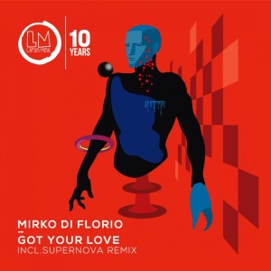 Mirko Di Florio的專輯Got Your Love