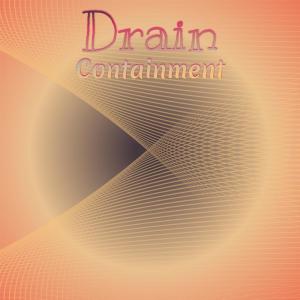 Drain Containment dari Various Artists